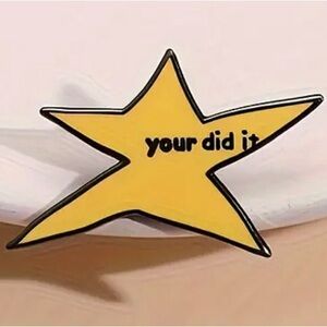 2/$20 - ENAMEL PIN - Your Did It star